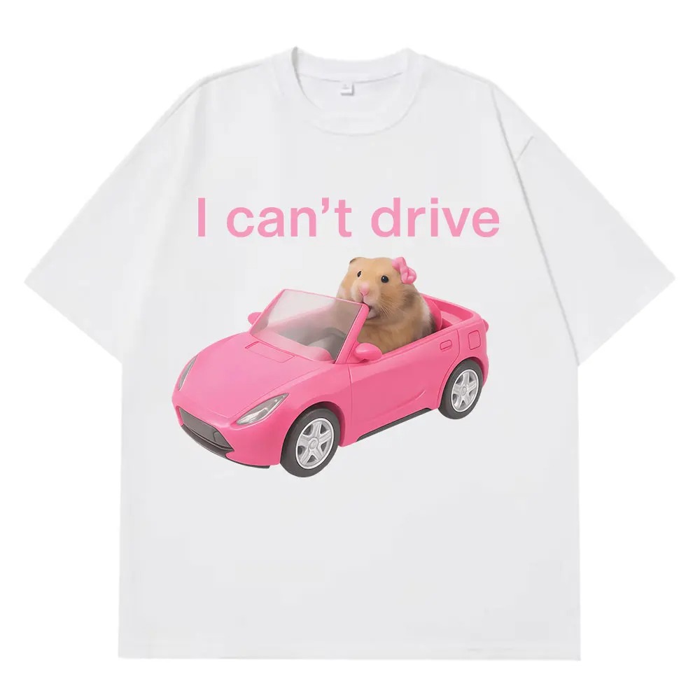 I Cant Drive Funny Hamster Mem - Summer Clothing Drive ulasan dan harga