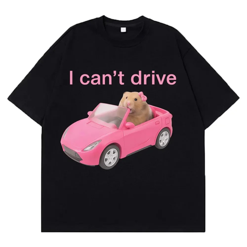 I Cant Drive Funny Hamster Mem - Summer Clothing Drive ulasan dan harga